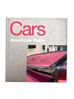 Cars American Retro Hardcover Photography Book Celebrating Classic Automobiles